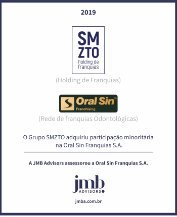 O Grupo SMZTO adquiriu participação minoritária na Oral Sin Franquias S.A.